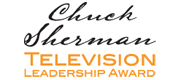 Chuck Sherman Television Leadership Award