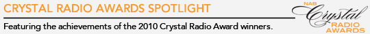 Crystal Radio Awards Spotlight