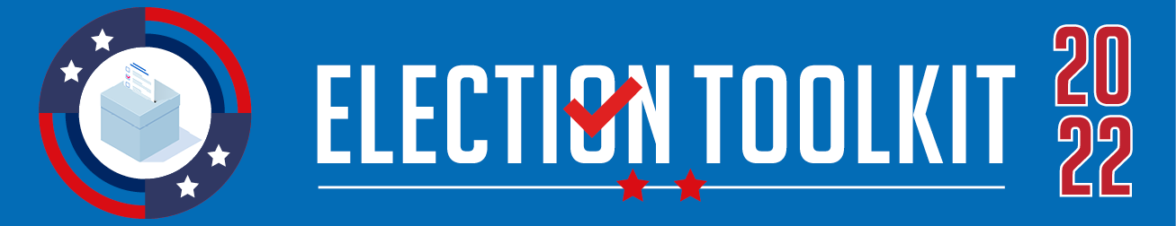 2022 Election Toolkit